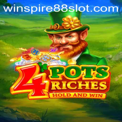 Unveiling the Exciting World of 4potsriches: The Game That Captures the Spirit of WINSPIRE88