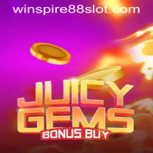 Discover the Thrills of JuicyGemsBonusBuy with WINSPIRE88